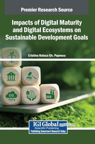 Impacts of Digital Maturity and Digital Ecosystems on Sustainable Development Goals