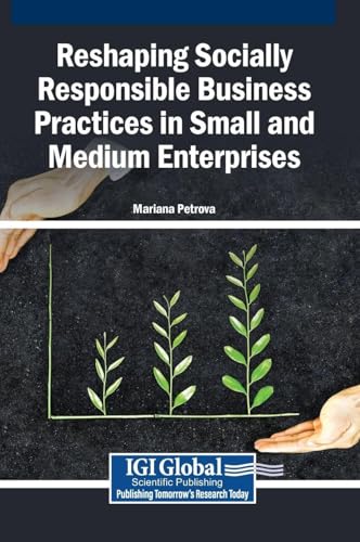 Reshaping Socially Responsible Business Practices in Small and Medium Enterprises