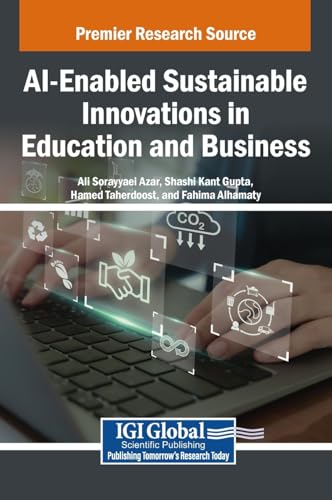 AI-Enabled Sustainable Innovations in Education and Business