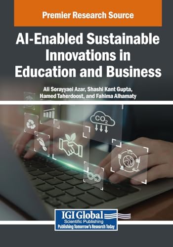 AI-Enabled Sustainable Innovations in Education and Business