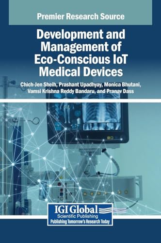 Development and Management of Eco-Conscious IoT Medical Devices