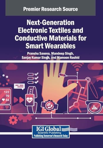 Next-Generation Electronic Textiles and Conductive Materials for Smart Wearables