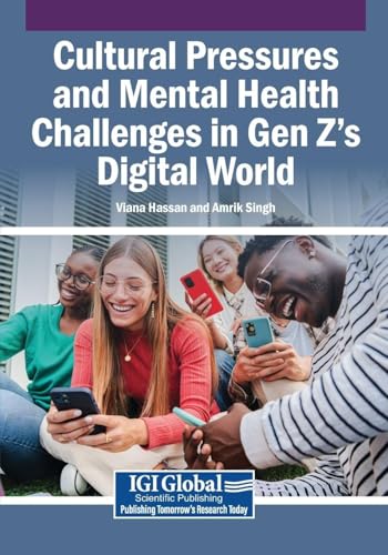 Cultural Pressures and Mental Health Challenges in Gen Z's Digital World