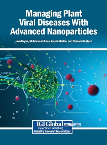 Managing Plant Viral Diseases With Advanced Nanoparticles