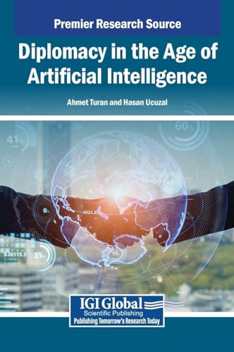 Diplomacy in the Age of Artificial Intelligence