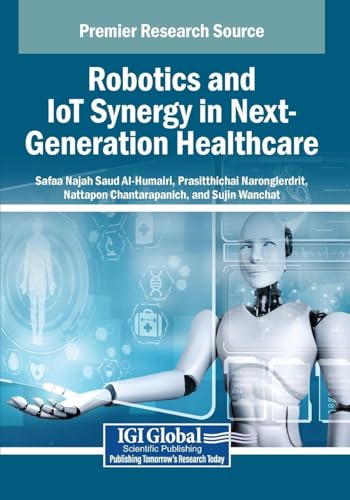 Robotics and IoT Synergy in Next-Generation Healthcare