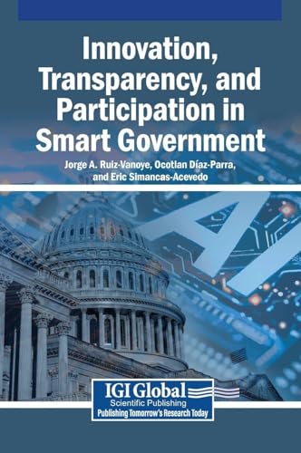 Innovation, Transparency, and Participation in Smart Government