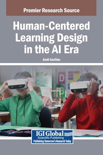 Human-Centered Learning Design in the AI Era