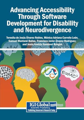 Advancing Accessibility Through Software Development for Disability and Neurodivergence
