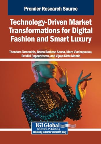 Technology-Driven Market Transformations for Digital Fashion and Smart Luxury