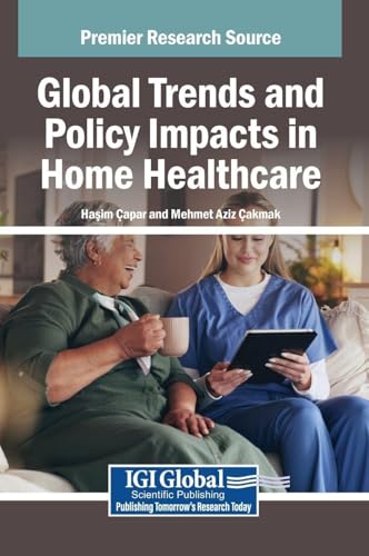Global Trends and Policy Impacts in Home Healthcare
