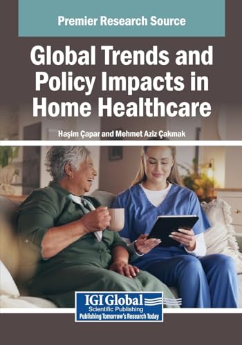 Global Trends and Policy Impacts in Home Healthcare