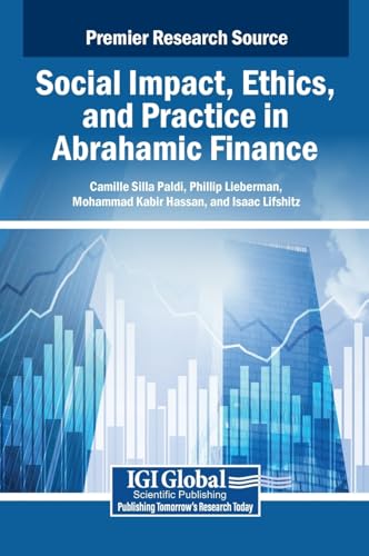 Social Impact, Ethics, and Practice in Abrahamic Finance