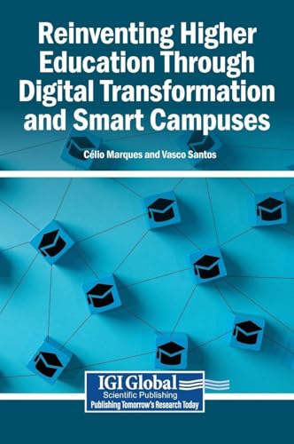 Reinventing Higher Education Through Digital Transformation and Smart Campuses