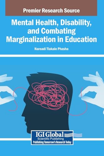Mental Health, Disability, and Combating Marginalization in Education