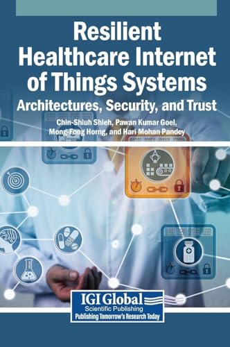 Resilient Healthcare Internet of Things Systems