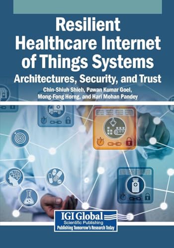 Resilient Healthcare Internet of Things Systems