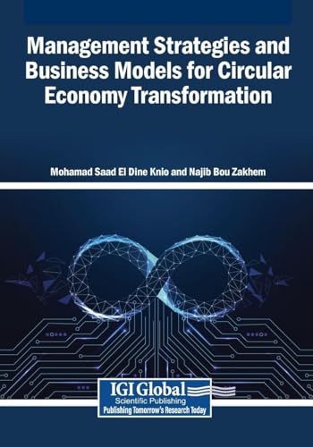 Management Strategies and Business Models for Circular Economy Transformation