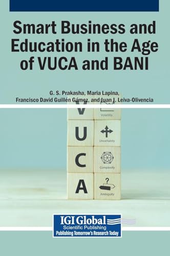 Smart Business and Education in the Age of VUCA and BANI
