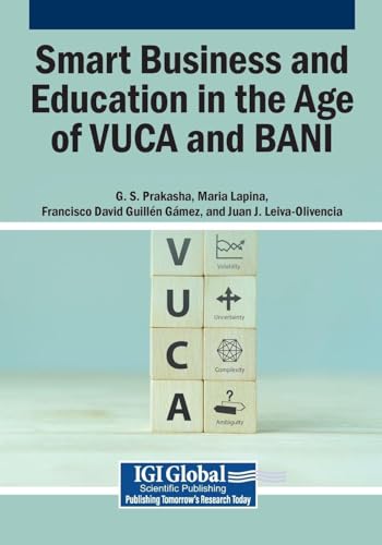 Smart Business and Education in the Age of VUCA and BANI