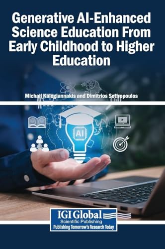 Generative AI-Enhanced Science Education From Early Childhood to Higher Education