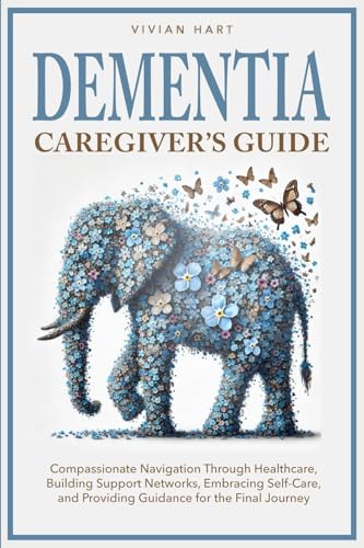 Dementia Caregiver's Guide