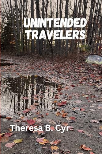Unintended Travelers