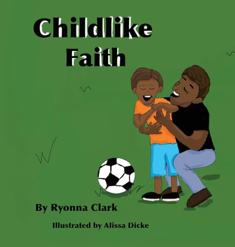 Childlike Faith