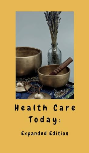 Health Care Today
