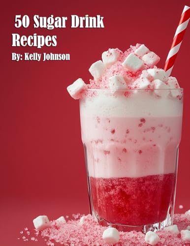 50 Sugar Drink Recipes