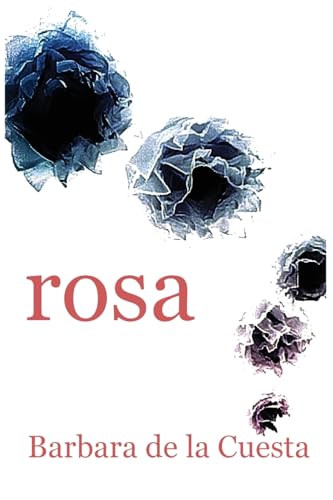 Rosa The Driftless Unsolicited Novella Series