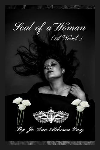 Soul of a Woman (A Novel)