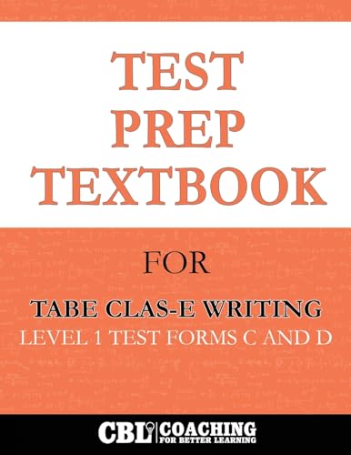 Test Prep Textbook for TABE CLAS-E Writing  Level 1 Test -Forms C and D