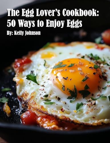 The Egg Lover's Cookbook
