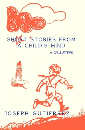Short Stories From a Child's Mind