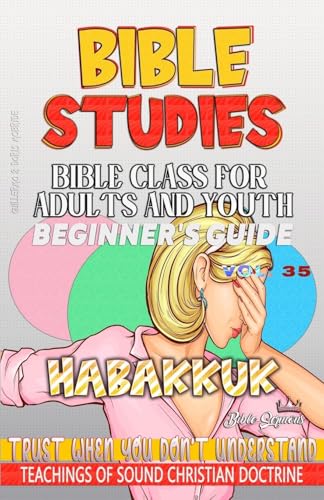 Bible Class for Adults and Youth, Beginner's Guide - Habakkuk