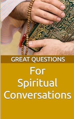 Great Questions For Spiritual Conversations