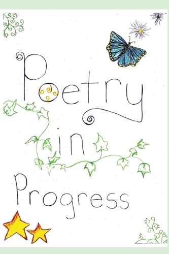Poetry In Progress