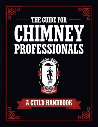 The Guide for Chimney Professionals