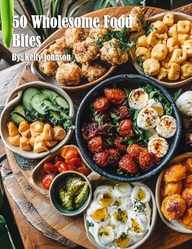 50 Wholesome Food Bites