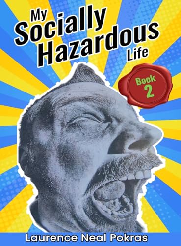My Socially Hazardous Life 2