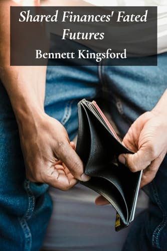 Shared Finances' Fated Futures