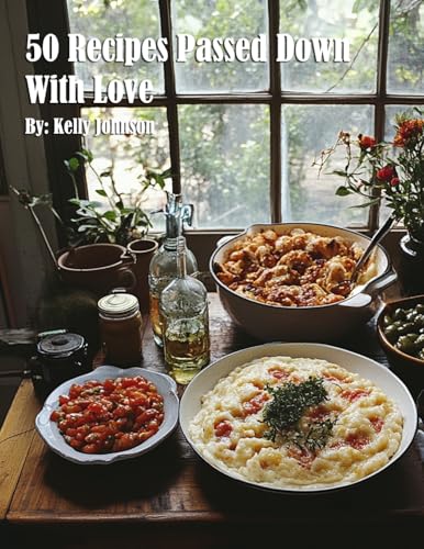 50 Recipes Passed Down With Love