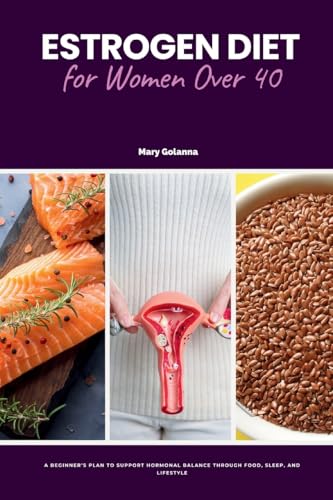 Estrogen Diet for Women Over 40