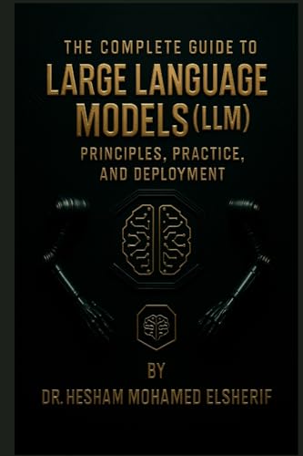 The Complete Guide to Large Language Models