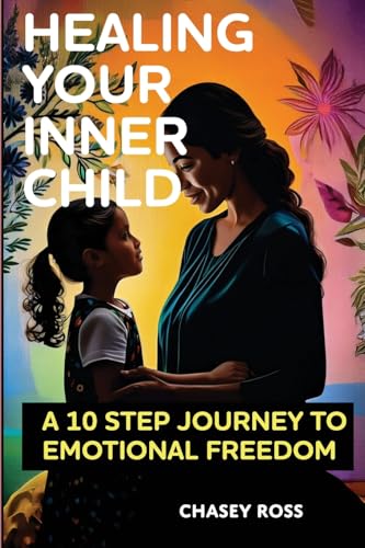 Healing Your Inner Child