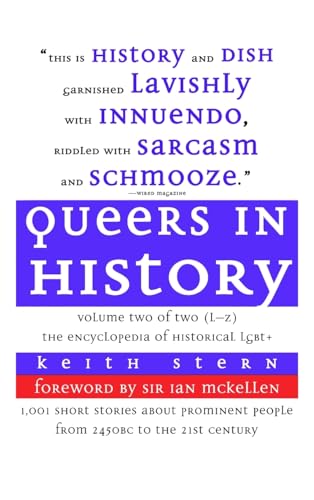 Queers in History Volume Two of Two (L-Z)