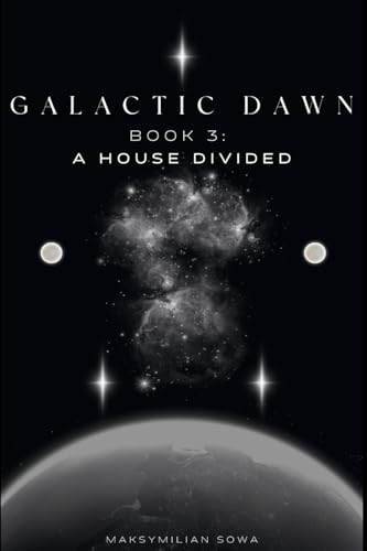 Galactic Dawn Part 3