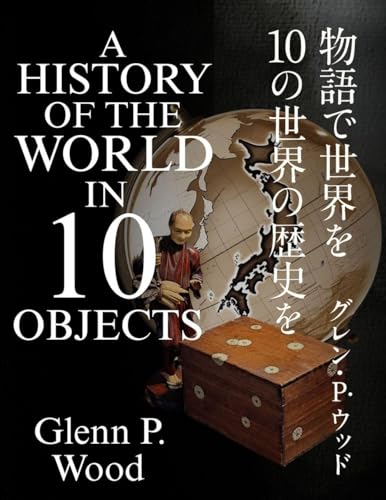 A History of the World in 10 objects