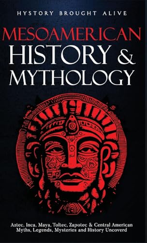 Mesoamerican History & Mythology